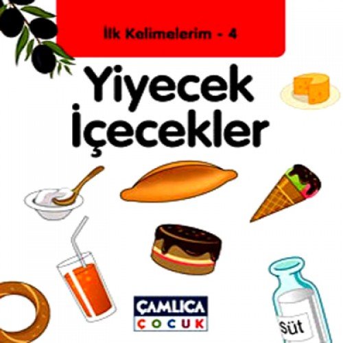 Yiyecek Içecekler Ilk Kelimelerim 4 (Türkisch) Taschenbuch – 2011 von Yayınevi