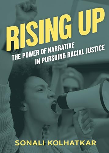 Rising Up: The Power of Narrative in Pursuing Racial Justice (The City Lights Open Media) von City Lights Books