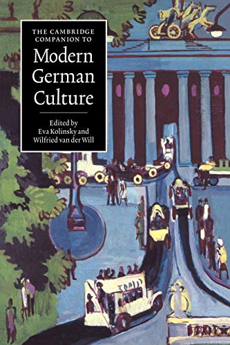 The Cambridge Companion to Modern German Culture (Cambridge Companions to Culture)