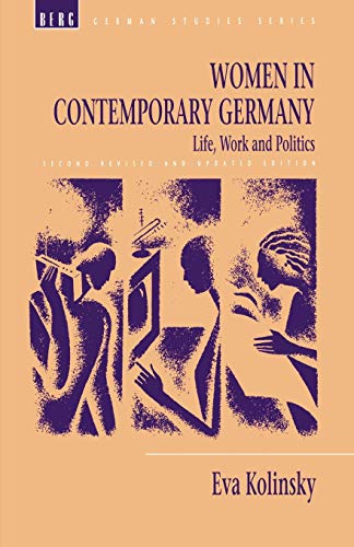 Women in Contemporary Germany: Life, Work, and Politics (German Studies Series) von By