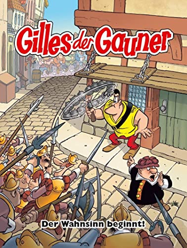 Gilles der Gauner: Bd. 1: Der Wahnsinn beginnt! von Panini Verlags GmbH