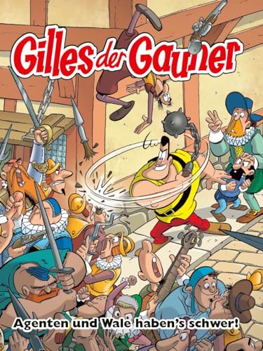 Gilles der Gauner: Bd. 2: Agenten und Wale haben's schwer! von Panini