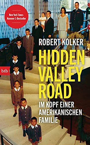 Hidden Valley Road: Im Kopf einer amerikanischen Familie von btb