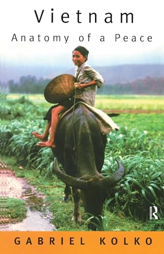Vietnam: Anatomy of a Peace von Routledge