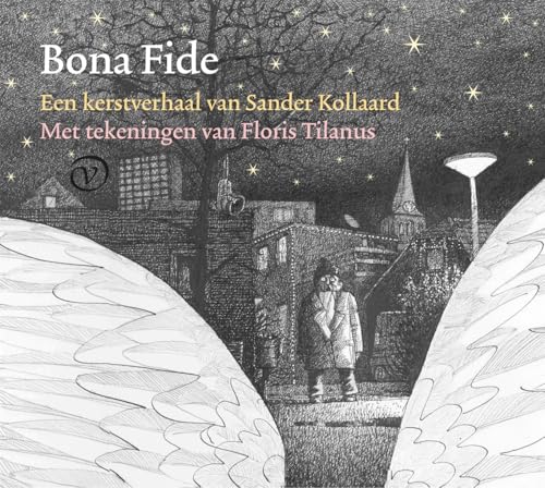 Bona fide: een kerstverhaal von Uitgeverij Van Oorschot