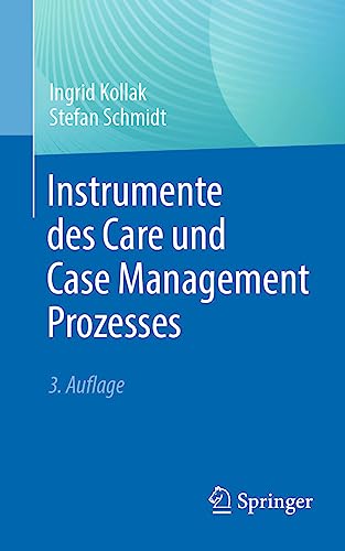 Instrumente des Care und Case Management Prozesses von Springer