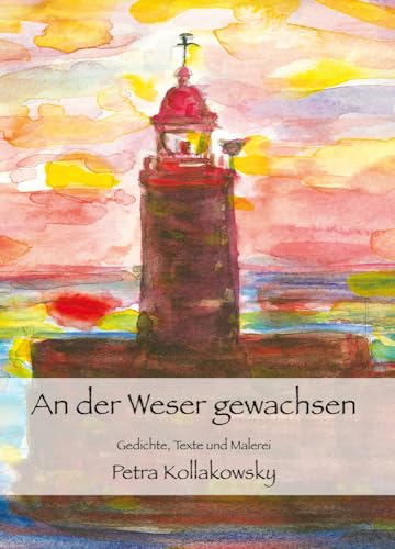 An der Weser gewachsen