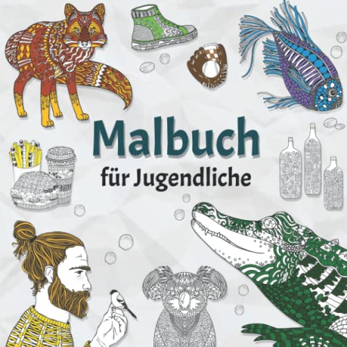 Malbuch für Jugendliche: Zahlreiche außergewöhnliche Motive warten darauf von dir ausgemalt zu werden. Lass deiner Vorstellungskraft freien Lauf und fördere deine Kreativität. Malbuch für Jugendliche: Zahlreiche außergewöhnliche Motive warten darauf von dir ausgemalt zu werden. Lass deiner Vorstellungskraft freien Lauf und fördere deine Kreativität.