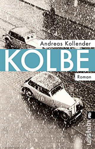 Kolbe: Roman von ULLSTEIN TASCHENBUCH