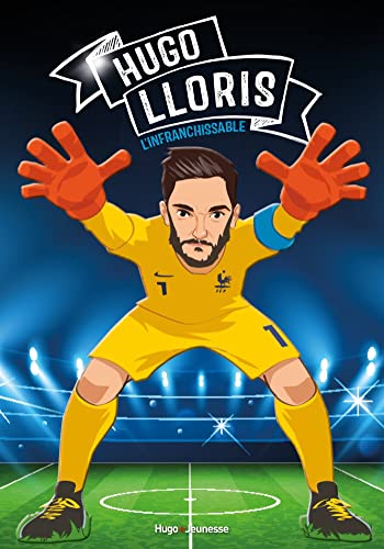 Tous champions ! Hugo Lloris - Graine de champion: Graine de champion