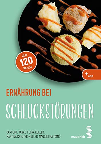 Ernährung bei Schluckstörungen (maudrich.gesund essen)