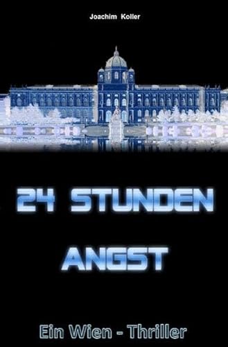 24 Stunden Angst