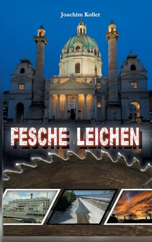 Fesche Leichen: Bezirksinspektor Kratochwil Teil 3 von Books on Demand