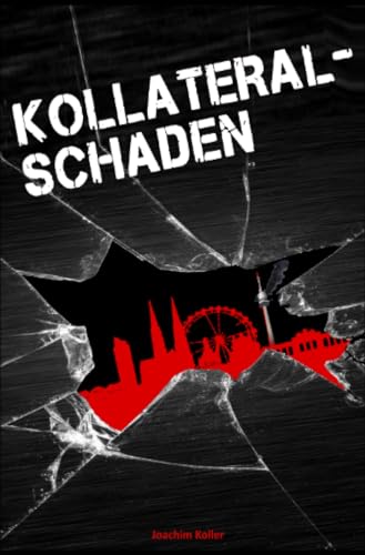 Kollateralschaden