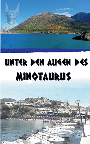 Unter den Augen des Minotaurus (Lost Tales) von Books on Demand