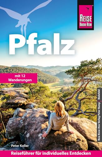 Reise Know-How Reiseführer Pfalz Reise Know-How Reiseführer Pfalz von Reise Know-How