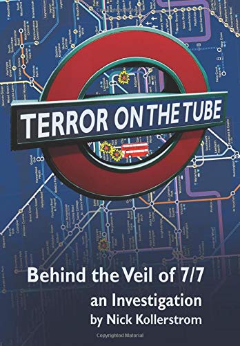 Terror on the Tube: Behind the Veil of 7/7 an investigation von Progressive Press