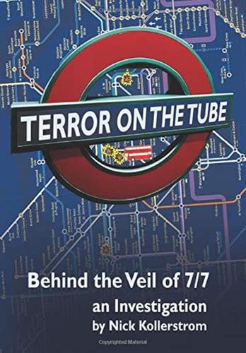 Terror on the Tube: Behind the Veil of 7/7 an investigation von Progressive Press