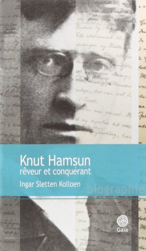 Knut Hamsun, rêveur et conquérant von Actes Sud