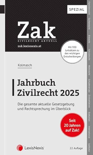 Zak Jahrbuch Zivilrecht 2025: Die gesamte aktuelle Gesetzgebung und Rechtsprechung im Überblick (Fachbuch) von LexisNexis ARD ORAC