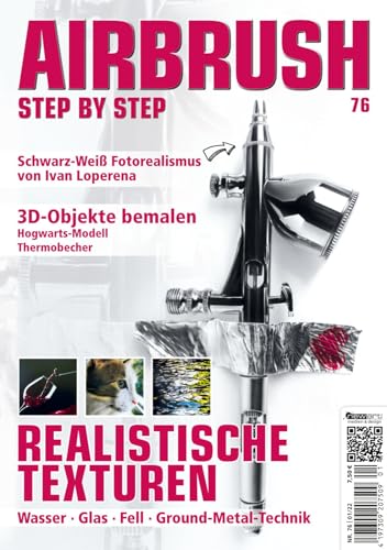 Airbrush Step by Step 76: Realistische Texturen (Airbrush Step by Step Magazin) von newart medien & design