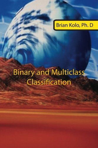 Binary and Multiclass Classification von Weatherford Press