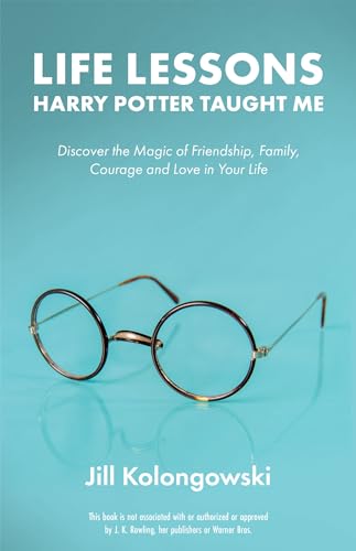 Life Lessons Harry Potter Taught Me: Discover the Magic of Friendship, Family, Courage, and Love in Your Life Life Lessons Harry Potter Taught Me: Discover the Magic of Friendship, Family, Courage, and Love in Your Life von Ulysses Press