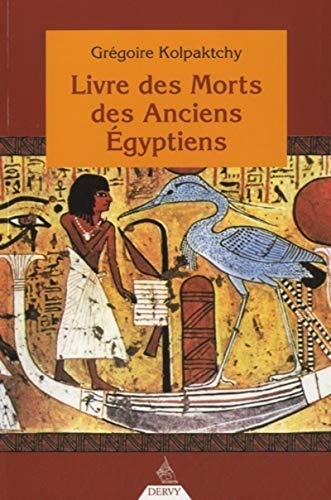 Le Livre des morts des anciens égyptiens von DERVY