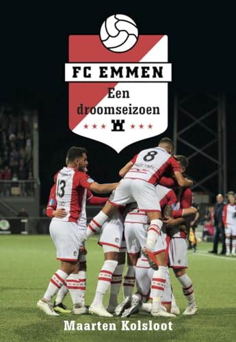 FC Emmen: een droomseizoen von Uitgeverij De Kring