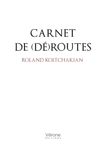 Carnet de (dé)routes von VERONE