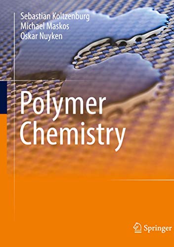 Polymer Chemistry: Synthese, Eigenschaften Und Anwendungen