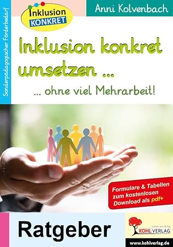 Inklusion konkret umsetzen: ... ohne viel Mehrarbeit!