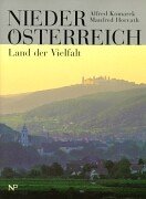 Niederösterreich: Land der Vielfalt: Hrsg. v. Ernst B. Schebesta.