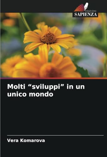 Molti “sviluppi” in un unico mondo: DE von Edizioni Sapienza