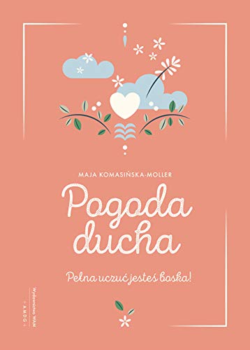 Pogoda ducha: Pełna uczuć jesteś boska!