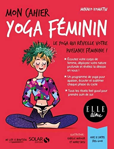 Mon cahier Yoga féminin: Avec 12 cartes feel good
