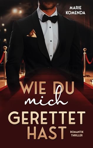 Wie du mich gerettet hast von Book on Demand