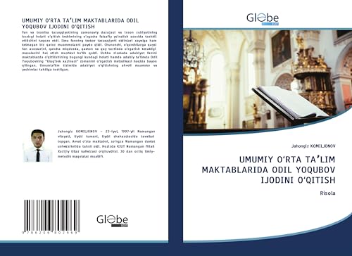 UMUMIY O'RTA TA¿LIM MAKTABLARIDA ODIL YOQUBOV IJODINI O'QITISH: Risola von GlobeEdit
