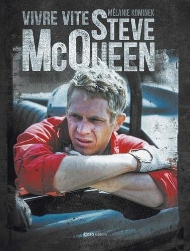 Steve McQueen - Vivre vite von CASA