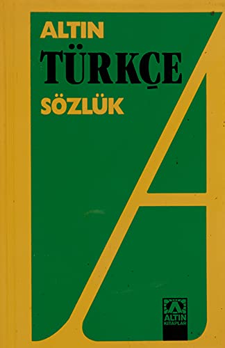 Altin Türkce Sözlük von Altın Kitaplar
