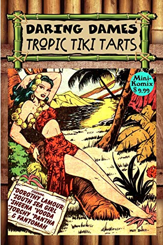 Daring Dames: Tropic Tiki Tarts