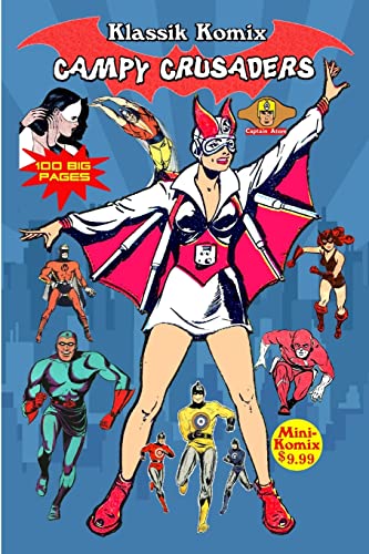 Klassik Komix: Campy Crusaders Klassik Komix: Campy Crusaders