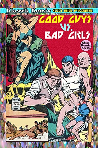 Klassik Komix: Good Guys Vs. Bad Girls Klassik Komix: Good Guys Vs. Bad Girls von Lulu