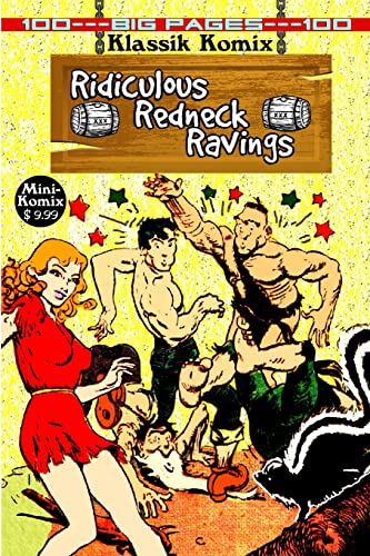 Klassik Komix: Ridiculous Redneck Ravings Klassik Komix: Ridiculous Redneck Ravings von Lulu