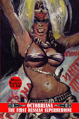 Octobriana: The First Russian Superheroine Octobriana: The First Russian Superheroine von Lulu