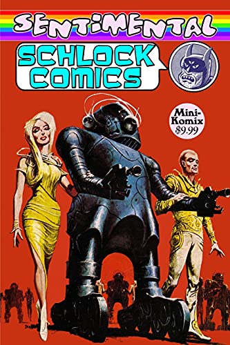 Sentimental Schlock Comics Sentimental Schlock Comics