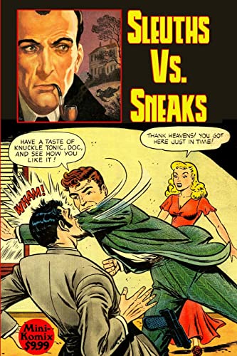 Sleuths Vs. Sneaks Sleuths Vs. Sneaks