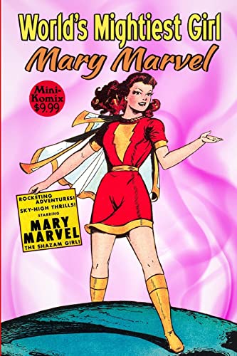 World's Mightiest Girl, Mary Marvel World's Mightiest Girl, Mary Marvel