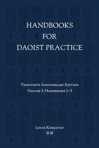 Handbooks for Daoist Practice: Volume I von Square Inch Press