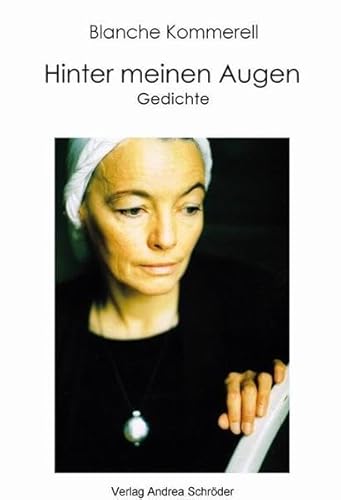 Hinter meinen Augen: Gedichte von Verlag Andrea Schröder